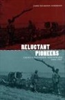 Reardon-Anderson James, James Reardon-Anderson - Reluctant Pioneers