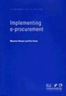Eric Evans, Maureen Reason, Maureen/ Evans Reason - Implementing E-Procurement
