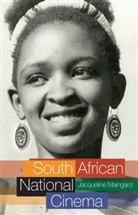 Jacqueline Maingard, Jacqueline (University of Bristol Maingard - South African National Cinema