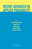 Ricardi Baeza-Yates, Ricardo Baeza-Yates, Josep Glaz, Joseph Glaz, Henryk Gzyl, Henryk Gzyl et al... - Recent Advances in Applied Probability