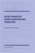 Carl, M Carl, M. Carl, Way, Way, Andy Way - Recent Advances in Example-Based Machine Translation