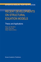 Kees Van Ed Montfort, Kees van Montfort, Johan Oud, Albert Satorra, Kees van Montfort - Recent Developments on Structural Equation Models