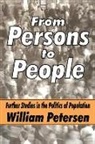 William Petersen, Petersen William - From Persons to People