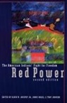 Troy Johnson, Troy R Johnson, Troy R. Johnson, Alvin M Josephy, Alvin M. Josephy, Alvin M. Jr. Josephy... - Red Power