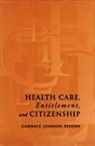 Institute of Public Administration of Ca, CanDace Johnson, Candace Johnson Redden, Candace Johnson (Assistant Professor Redden - Health Care, Entitlement, and Citizenship