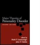 Mark F. Lenzenweger, Lorna Smith Benjamin, Lorna Smith (University of Utah (Emeritus) Benjamin, John Clarkin, John F. Clarkin, John F. (Weill Cornell Medical College; New York Presbyterian Hospital Clarkin... - Major Theories Personal Diso