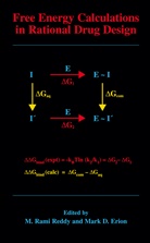 D Erion, D Erion, Mark D. Erion, Rami Reddy, M Rami Reddy, M. Rami Reddy - Free Energy Calculations in Rational Drug Design