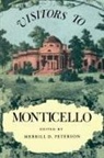 Merrill D. Peterson, Merrill D. Peterson - Visitors to Monticello