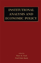 Paul Dale Bush, m r bush Toll, Marc Tool, Marc R Tool, Marc R. Tool - Institutional analysis economy poli