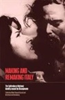 Albert Russell Ascoli, Krystyna Von Henneberg, A. R. Ascoli, Albert Russell Ascoli, Krystyna von Henneberg, Krystyna Von Henneberg... - Making and Remaking Italy