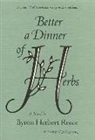 Byron Reece, Byron Herbert Reece - Better a Dinner of Herbs