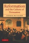 Andrew Pettegree, Dr. Andrew Pettegree - Reformation and the Culture of Persuasion