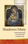 Teresa Reed, Teresa P. Reed, Christiania Whitehead - Shadows of mary