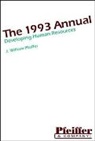 Jossey-Bass Pfeiffer, J. William Jossey-Bass Pfeiffer Pfeiffer, J. William (Pfeiffe Jossey-Bass Pfeiffer Pfeiffer, Lastjossey-Bass Pfeiffer, PFEIFFER, J William Pfeiffer... - Annual, Developing Human Resources