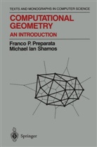 Franco Preparata, Franco P Preparata, Franco P. Preparata, Michael Shamos, Michael I Shamos, Michael I. Shamos - Computational Geometry