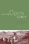 Daniel Press, Daniel M. Press - Saving Open Space