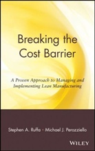 Michael J Perozziello, Michael J. Perozziello, Sa Ruffa, Stephen Ruffa, Stephen A Ruffa, Stephen A. Ruffa... - Breaking the Cost Barrier