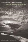 Christopher Preston, Christopher J Preston, Christopher J. Preston - Grounding Knowledge