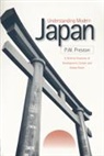 Preston, P. W. Preston, P. W. Professor Preston, Peter W Preston, Peter W. Preston - Understanding Modern Japan