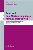 Grigori Antoniou, Grigoris Antoniou, Boley, Boley, Harold Boley - Rules and Rule Markup Languages for the Semantic Web