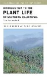 Philip Rundel, Philip W. Rundel, Philip W./ Gustafson Rundel, Rundel/Gustafson, Robert Gustafson, Robert J. Gustafson... - Introduction to the Plant Life of Southern California