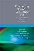 Gruenewald, Paul Gruenewald, LOXLEY, James Loxley, Wendy Loxley, Stockwell... - Preventing Harmful Substance Use