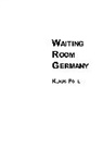 Klaus Pohl, Pohl Klaus - Waiting Room Germany