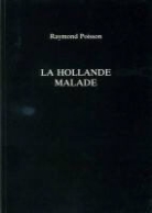 Navailles, POISSON, Raymond Poisson, Raymond (1630?-1690) Poisson, POISSON RAYMOND, L. Navailles... - La Hollande malade