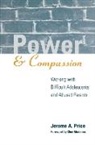 A. Jerome Price, Jerome A Price, Jerome A. Price, Jerome A. (Michigan Family Institute Price - Power and Compassion