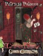 Patricia Polacco, Patricia Polacco - The Graves Family Goes Camping
