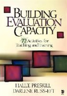 Hallie Preskill, Hallie Russ-Eft Preskill, Hallie S. Preskill, Hallie S. Russ-Eft Preskill, Darlene Russ-Eft, Darlene F. Russ-Eft... - Building Evaluation Capacity