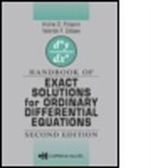 A. D. Polianin, Andrei Polyanin, Andrei D. Polyanin, Polyanin Andrei D., V. F. Zaitsev, Valentin F. Zaitsev... - Handbook of Exact Solutions for Ordinary Differential Equations