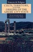 Francois de Polignac, François De Polignac,  Francois de Polignac, Francois de Polignac - Cults, Territory and the Origin of the Greek City-state