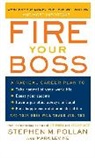 Mark Levine, Stephen M Pollan, Stephen M. Pollan - Fire Your Boss
