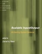 Daniel Reed, Daniel A. (University of Illinois) Reed, William Gropp, William (Thomas M. Siebel Chair Gropp, Ewing Lusk, Ewing (Argonne Distinguished Fellow Emeritus Lusk... - Scalable Input/Output