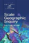 Mcmaster, Sheppard, E Sheppard, Eric (University of Minnesota) Mcmaster Sheppard, Eric Mcmaster Sheppard, SHEPPARD ERIC MCMASTER ROBERT B... - Scale and Geographic Inquiry