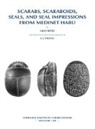 Emily Teeter, Emily Teeter, T. G. Wilfong, Terry G. Wilfong, Emily Teeter, Terry G. Wilfong - Scarabs, Scaraboids, Seals and Seal Impressions from Medinet Habu