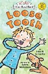 Lola Schaefer, Lola M Schaefer, Lola M. Schaefer, Lola M./ Wickstrom Schaefer, Sylvie Wickstrom, Sylvie Kantorovitz Wickstrom - Loose Tooth