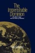 Udo Schaefer - Imperishable Dominion Baha'i Faith and the Future of Mankind
