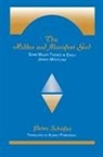 Peter Schaefer, Peter Schafer, Peter Schäfer - The Hidden and Manifest God