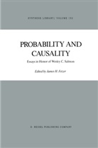 J. H. Fetzer, J.H. Fetzer, James H. Fetzer, H Fetzer, J H Fetzer - Probability and Causality