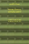 Stephen Krasner, Stephen D. Krasner, Stephen Krasner, Stephen D. Krasner, Krasner Stephen - Problematic Sovereignty