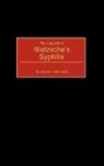 Schain, Richard Schain - The Legend of Nietzsche's Syphilis