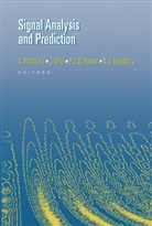 N. G. Kingsbury, N.G. Kingsbury, P. J. W. Payner, P.J.W. Payner, A. Prochazka, Ales Prochazka... - Signal Analysis and Prediction