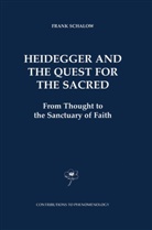 F Schalow, F. Schalow - Heidegger and the Quest for the Sacred