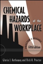GJ Hathaway, Gloria Hathaway, Gloria J Hathaway, Gloria J. Hathaway, Gloria J. Proctor Hathaway, Hathaway Gloria J.... - Proctor and Hughes'' Chemical Hazards of the Workplace