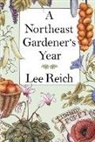 LEE REICH, Lee A. Reich - Northeast Gardener''s Year