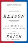 Robert Reich, Robert B. Reich - Reason