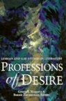 HAGGERTY, George E. (EDT)/ Zimmerman Haggerty, George Haggerty, George E. Haggerty, Bonnie Zimmerman - Professions of Desire