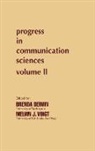 Ablex, Unknown, Brenda Dervin, Melvin J. Voigt - Progress in Communication Sciences, Volume 2